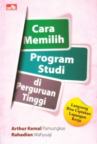Image of Cara Memilih Program Studi di Perguruan Tinggi
