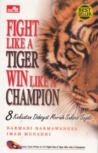 Image of Fight Like a Tiger Win Like a Champion