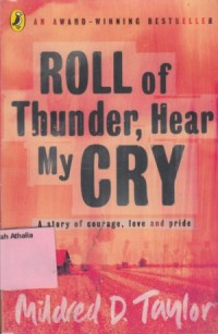 Image of Roll of Thunder, Hear My Cry (A Story of courage, love and pride)