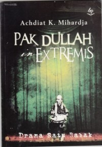 Image of Pak Dullah in Extremis