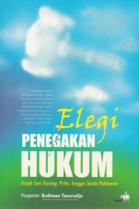 Image of Elegi Penegakan Hukum