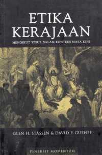 Image of Etika Kerajaan (Mengikut Yesus dalam Konteks Masa Kini)