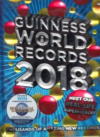 Image of Guinness World Records 2018: Meet our Real-Life Superheroes