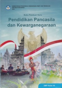 Image of Buku Panduan Guru Pendidikan dan Kewarganegaraan SMP Kelas VII
