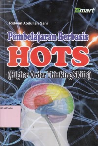 Image of Pembelajaran Berbasis HOTS (Higher Order Thinking Skills)