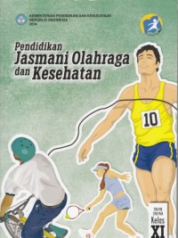 Image of Pendidikan Jasmani Olahraga dan Kesehatan Kelas XI Semester 2
