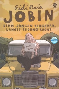 Image of Jobin: Diam. Jangan Bergerak, Langit Sedang Bagus