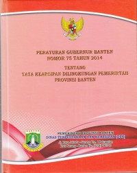 Image of Peraturan Gubernur Banten Nomor 75 Tahun 2014 Tentang Tata Kearsipan Dilingkungan Pemerintah Provinsi Banten