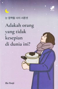 Image of Adakah Orang yang Tidak Kesepian di Dunia Ini?