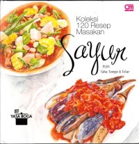 Image of Koleksi 120 resep masakan sayur plus tahu-tempe & telur