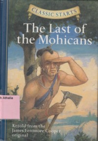 Image of The Last of The Mohicans : Retold From The James Cooper Original
