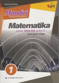 Image of Mandiri Matematika Kelas X Kelompok Wajib (Kurikulum 2013 Revisi)
