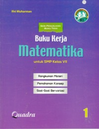 Image of Buku Kerja Matematika SMP Kelas VII (Berdasarkan Kurikulum 2013)