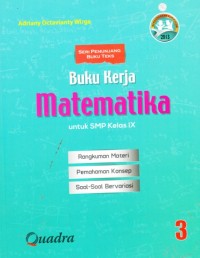 Image of Buku Kerja Matematika SMP Kelas IX (Berdasarkan Kurikulum 2013)