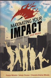 Image of Maximizing your impact - Berdampak sejak usia muda