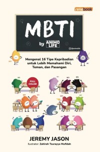 Image of MBTI:Mengenal 16 Tipe Kepribadian Untuk Lebih Memahami Diri, Temen, dan Pasangan