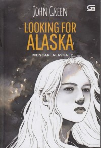 Image of Looking for Alaska : mencari alaska