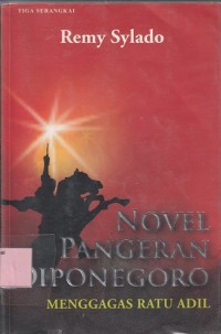 Image of Novel Pangeran Diponegoro: menggagas ratu adil