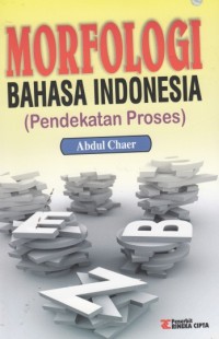 Image of Morfologi Bahasa Indonesia (Pendekatan Proses)