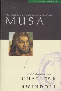 Image of Pria Berdedikasi & Tak Mementingkan Diri Sendiri - Musa