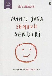 Image of Nanti Juga Sembuh Sendiri