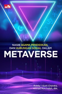 Image of Nasib Agama, Pendidikan, dan Hubungan Sosial dalam Metaverse