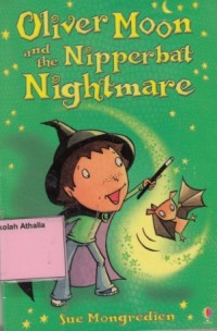 Image of Oliver Moon and the Nipperbat Nightmare