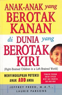 Image of Anak-Anak yang Berotak Kanan di Dunia yang Berotak Kiri