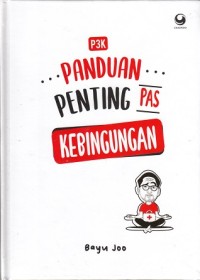Image of P3K Panduan Penting Pas Kebingungan
