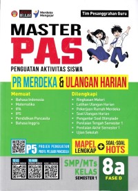 Image of Master PAS (Penguatan Aktivitas Siswa) PR Merdeka & Ulangan Harian untuk SMP/MTs Kelas 8a Fase D Semester 1