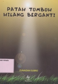 Image of Patah tumbuh hilang berganti