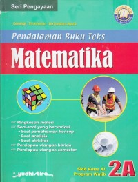Image of Pendalaman Buku Teks Matematika Kelas XI Kelompok Wajib (Kurikulum 2013 Edisi Revisi 2016)