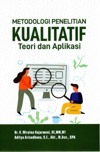 Image of Metodologi Penelitian Kualitatif: Teori dan Aplikasi