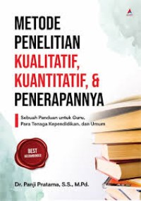 Image of Metode Penelitian Kualitatif,Kuantitatif, & Penerapannya
