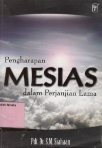 Image of Pengharapan Mesias dalam Perjanjian Lama