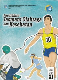 Image of Pendidikan Jasmani Olahraga dan Kesehatan Kelas XI Semester I