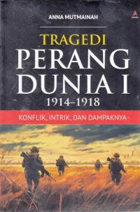 Image of Tragedi Perang Dunia I 1914-1918