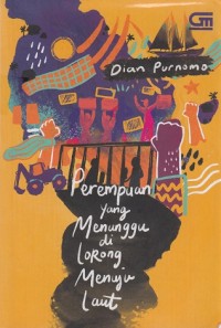 Image of Perempuan yang Menunggu di Lorong Menuju Laut
