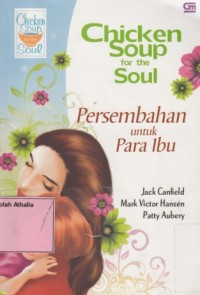 Image of Chicken Soup : Persembahan untuk para Ibu
