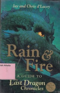 Image of Rain & Fire: A Guide To The Last Dragon Chronicles