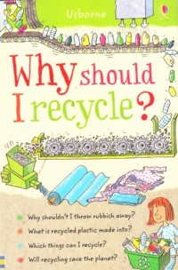 Image of Why Should I recycle?