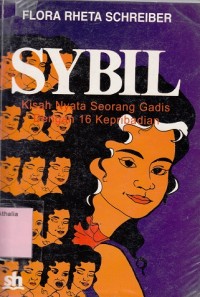 Image of SYBIL : Kisah Nyata Seorang Gadis dengan 16 Kepribadian