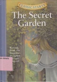 Image of The Secret Garden : Retold From The Frances Hodgson Burnett Original