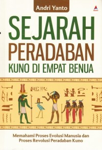 Image of Sejarah Peradaban Kuno di Empat Benua