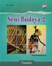 Image of Seni Budaya 2 untuk SMA Kelas XI