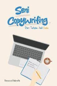 Image of Seni Copywriting : Dari Tulisan Jadi Cuan
