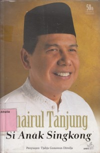 Image of Chairul Tanjung : si anak singkong