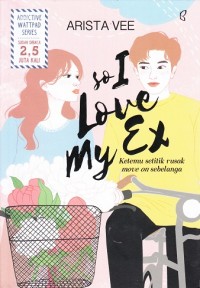Image of so I Love My Ex