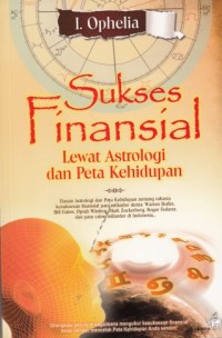 Image of Sukses Finansial (Lewat astrologi dan peta kehidupan)