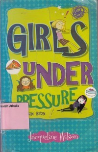 Image of Girls Under Pressure : Tekanan Batin